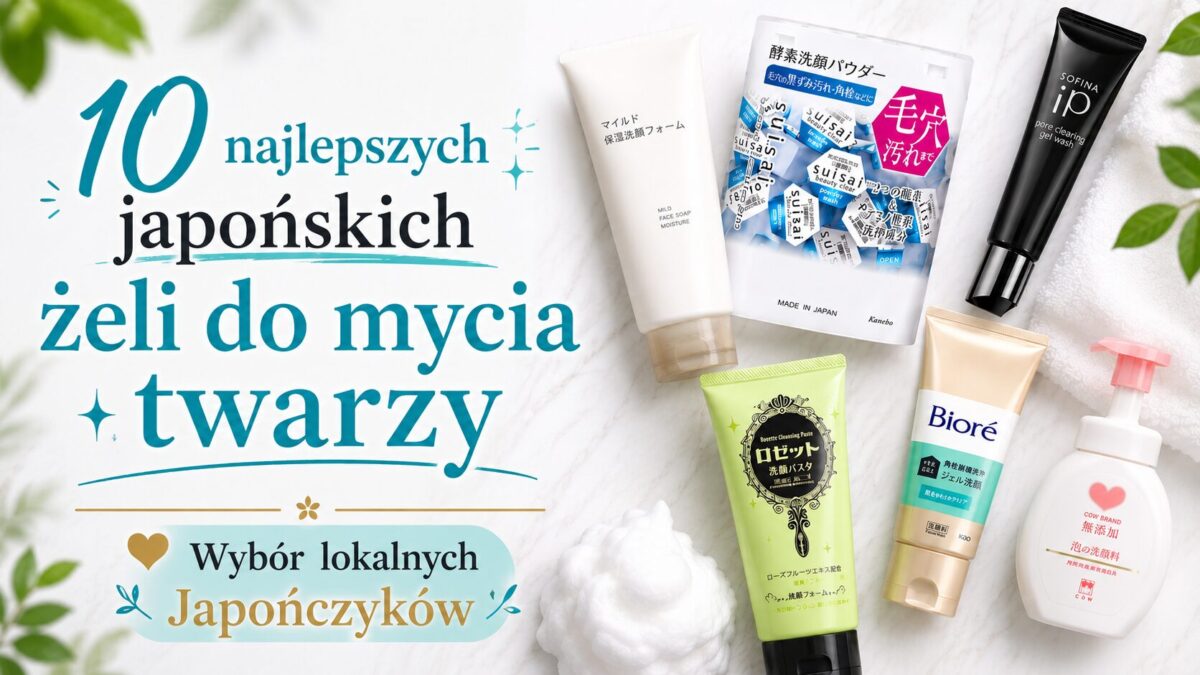 10 najlepszych japońskich żeli do mycia twarzy | Wybór lokalnych Japończyków