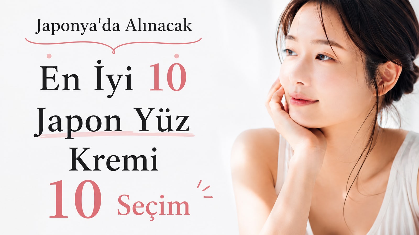 Japonya'da Alınacak En İyi 10 Japon Yüz Kremi
