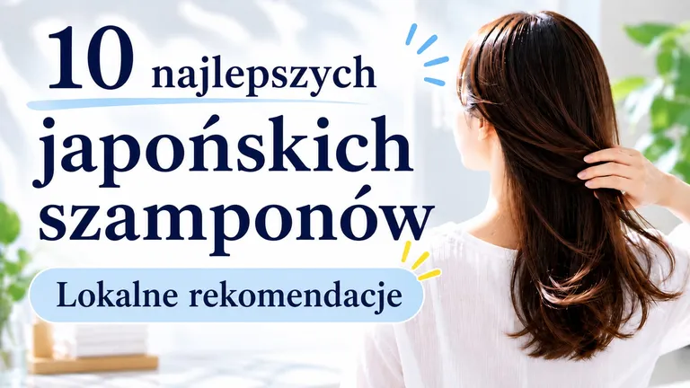10 najlepszych japońskich szamponów do kupienia w Japonii | Wybór lokalnych